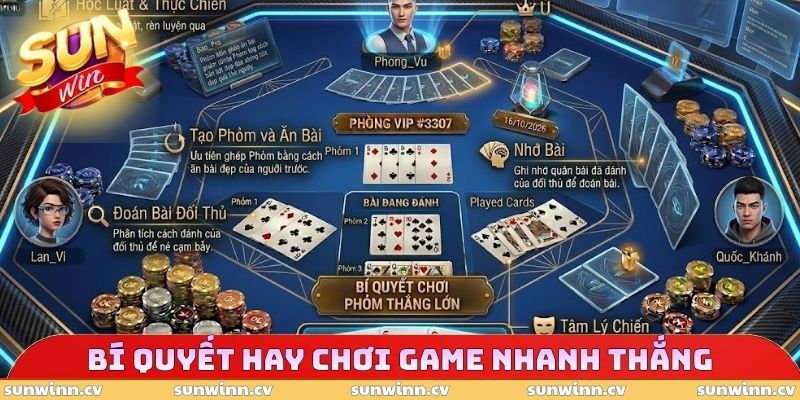 Phỏm SUNWIN - Chiến Thuật Đọc Vị và Làm Chủ Thế Trận 5 Bí quyết hay chơi game nhanh thắng