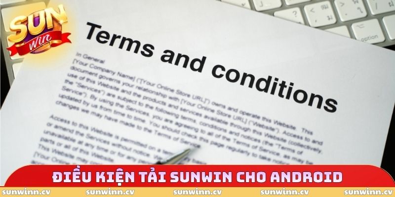Điều kiện thực hiện tải SUNWIN cho Android