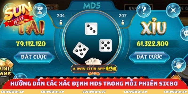 Cách Chơi Tài Xỉu Từ A-Z Cho Thành Viên Mới Tại SUNWIN 4 Hướng dẫn các xác định MD5 trong mỗi phiên Sicbo