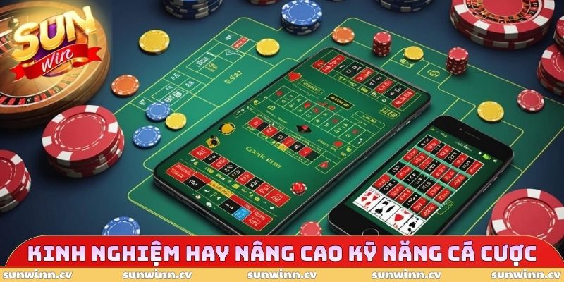 Mẹo Chơi SUNWIN Hiệu Quả - Top Phương Pháp An Toàn 3 Kinh nghiệm hay nâng cao kỹ năng cá cược