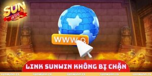 Link SUNWIN Không Bị Chặn