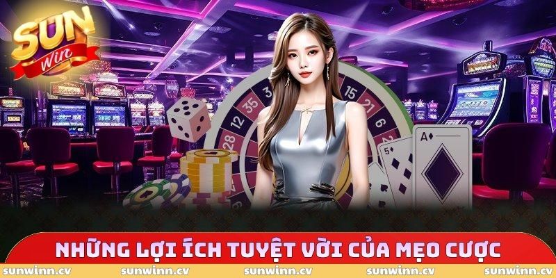 Mẹo Chơi SUNWIN Hiệu Quả - Top Phương Pháp An Toàn 2 Những lợi ích tuyệt vời của mẹo cược