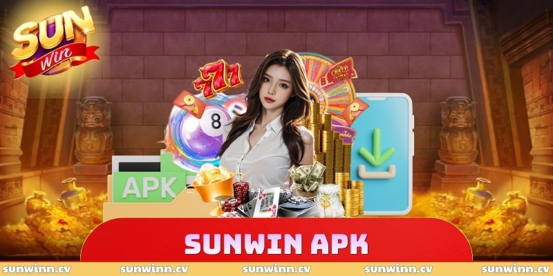 SUNWIN Apk - Tải File Cực Chất, Giật Quà Siêu Cuốn 2026 1 SUNWIN Apk