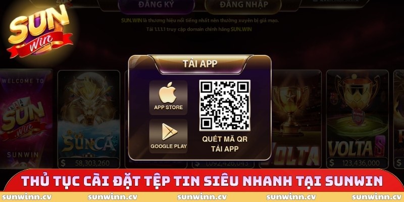 SUNWIN Apk - Tải File Cực Chất, Giật Quà Siêu Cuốn 2026 3 Thủ tục cài đặt tệp tin siêu nhanh tại SUNWIN