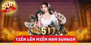 Tiến Lên Miền Nam SUNWIN