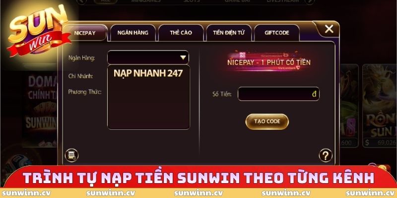 Nạp Tiền SUNWIN 2 Trình tự nạp tiền SUNWIN theo từng kênh giao dịch rõ ràng
